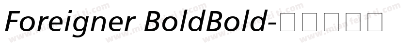 Foreigner BoldBold字体转换